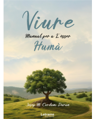 (Versión Digital descargable) VIURE Manual per a l'ésser Humano